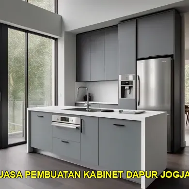 Jasa Pembuatan Kabinet Dapur Jogja untuk Ruang Masak Ideal